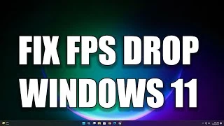 مجله های گیمینگ راهنمای رفع FPS دراپ و فریز شدن در ویندوز 11